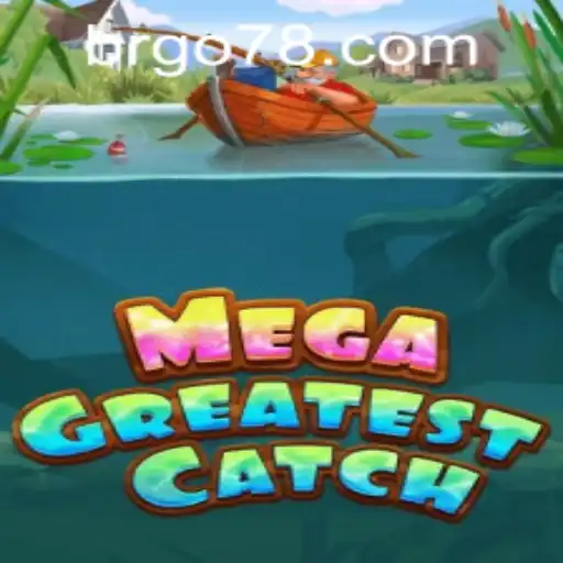 Descubra o Fascinante Mundo de MegaGreatestCatch